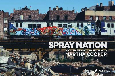 Spray Nation: 1980s NYC Graffiti Photographs