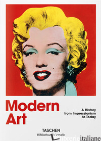 Modern Art. A History from Impressionism to Today