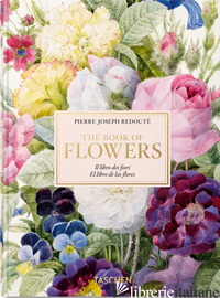 Redouté. The Book of Flowers.  