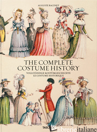 Auguste Racinet. The Complete Costume History