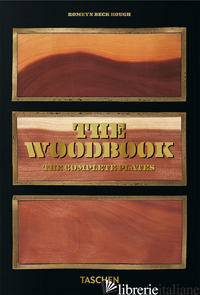 Romeyn B. Hough. The Woodbook. The Complete Plates