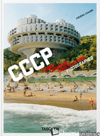 CCCP. Cosmic Communist Constructions Photographed. -RISTAMPA 12/25--