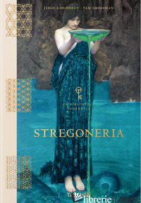 Stregoneria. La Biblioteca Esoterica.