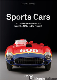 50 Ultimate Sports Cars. 40th Ed.