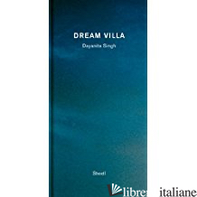 Dayanita Singh:Dream Villa