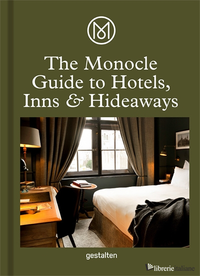 Monocle Guide to Hotels, Inns and Hideaways