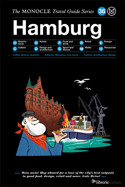 The Monocle Travel Guide to HamburgThe Monocle Travel Guide Series