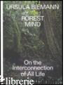 Ursula Biemann Forest Mind