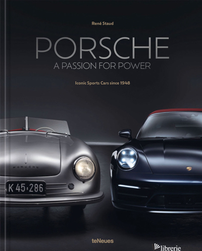Porsche, A Passion for Power