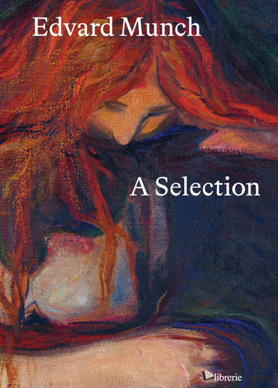 Edvard Munch: A Selection