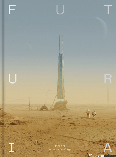 Futuria: Art of the Sci-Fi Age