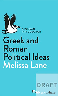 GREEK AND ROMAN POLITICAL IDEAS 