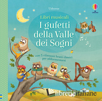 GUFETTI DELLA VALLE DEI SOGNI. EDIZ. A COLORI (I)