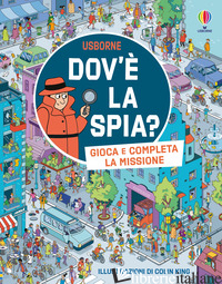 DOV'E' LA SPIA? EDIZ. ILLUSTRATA