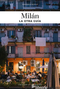 MILANO, LA OTRA GUIA