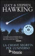 CHIAVE SEGRETA PER L'UNIVERSO (LA)