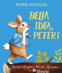 BELLA IDEA, PETER! EDIZ. A COLORI