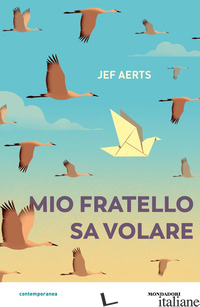 MIO FRATELLO SA VOLARE