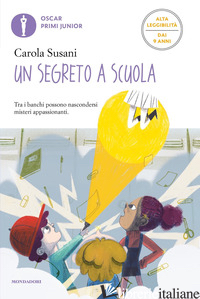 SEGRETO A SCUOLA. EDIZ. AD ALTA LEGGIBILITA' (UN)
