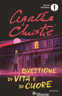 QUESTIONE DI VITA E DI CUORE