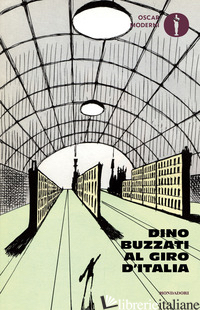 DINO BUZZATI AL GIRO D'ITALIA