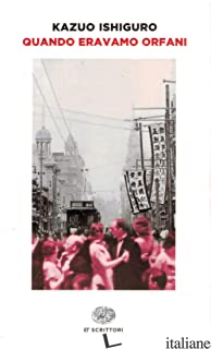 QUANDO ERAVAMO ORFANI