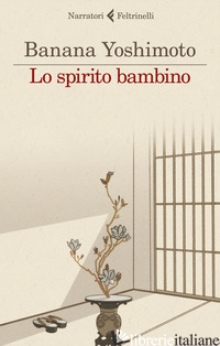 SPIRITO BAMBINO. LE STRANE STORIE DI FUKIAGE (LO). VOL. 3