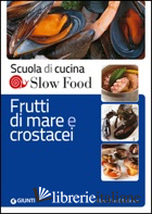 FRUTTI DI MARE E CROSTACEI