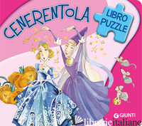 CENERENTOLA. ASCOLTA LE FIABE. EDIZ. A COLORI