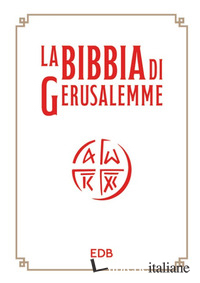BIBBIA DI GERUSALEMME. NUOVA EDIZ. (LA)
