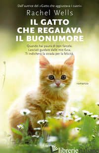 GATTO CHE REGALAVA IL BUONUMORE (IL)