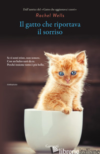 GATTO CHE RIPORTAVA IL SORRISO (IL)