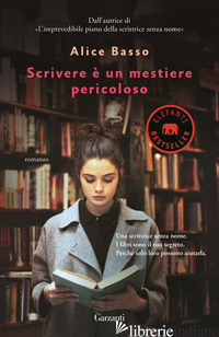 SCRIVERE E' UN MESTIERE PERICOLOSO