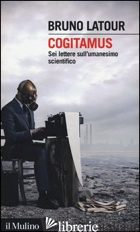 COGITAMUS. SEI LETTERE SULL'UMANESIMO SCIENTIFICO