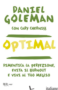 OPTIMAL. DIMENTICA LA PERFEZIONE, EVITA IL BURNOUT E VIVI AL TUO MEGLIO