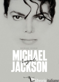 MICHAEL JACKSON. LEGEND. EDIZ. ILLUSTRATA