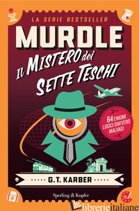 MISTERO DEI SETTE TESCHI (IL)