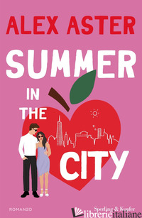SUMMER IN THE CITY. EDIZ. ITALIANA