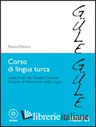 CORSO DI LINGUA TURCA. LIVELLI A1-B1 DEL QUADRO COMUNE EUROPEO DI RIFERIMENTO DE