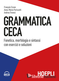 GRAMMATICA CECA. FONETICA, MORFOLOGIA E SINTASSI CON ESERCIZI E SOLUZIONI. CON F