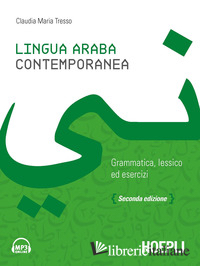 LINGUA ARABA CONTEMPORANEA. GRAMMATICA, LESSICO ED ESERCIZI. CON AUDIO FORMATO M