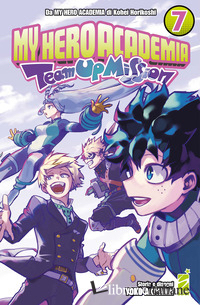 TEAM UP MISSION. MY HERO ACADEMIA. VOL. 7
