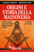 ORIGINI E STORIA DELLA MASSONERIA. IL TEMPIO E LA LOGGIA