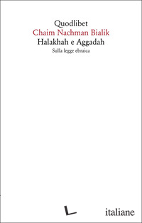 HALAKHAH E AGGADAH. SULLA LEGGE EBRAICA
