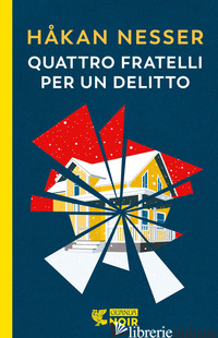 QUATTRO FRATELLI PER UN DELITTO