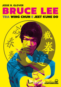 BRUCE LEE TRA WING CHUN E JEET KUNE DO