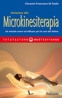 INIZIAZIONE ALLA MICROKINESITERAPIA