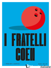 FRATELLI COEN. I REGISTI ICONICI (I)