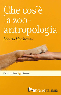 CHE COS'E' LA ZOOANTROPOLOGIA