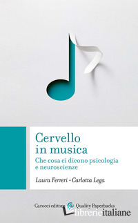 CERVELLO IN MUSICA. CHE COSA CI DICONO PSICOLOGIA E NEUROSCIENZE